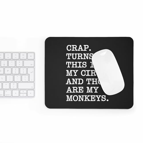 Funny This is My Circus and Those are My Monkeys Mousepad Sarcastic Joke Desk Mat Non Slip Rubber Base Office Coworkers Humor Lovers Office Humor Boss Appretiation - color: Circus