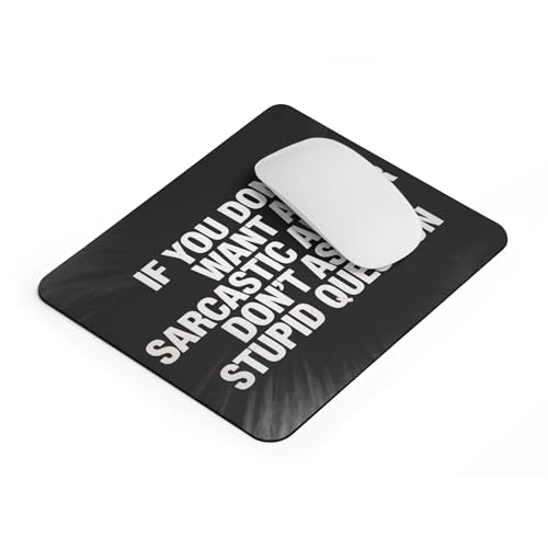 Funny Mousepad If You Don’t Want A Sarcastic Answer Don’t Ask A Stupid Question Desk Mat with Non-Slip Rubber Base Sarcastic Quote Gift for Office, Coworkers, Humor Lovers Humor - color: Coworker