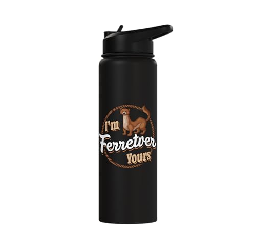 I'm Ferretver Yours Ferret Pet Animal Funny Ferret Stainless Steel Insulated Water Bottle - color: Black