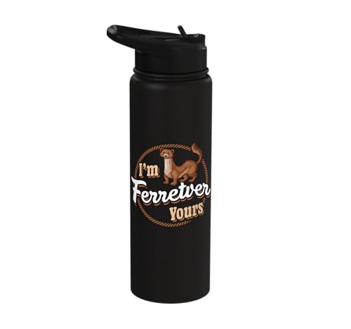 I'm Ferretver Yours Ferret Pet Animal Funny Ferret Stainless Steel Insulated Water Bottle - color: Black