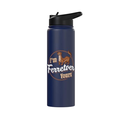 I'm Ferretver Yours Ferret Pet Animal Funny Ferret Stainless Steel Insulated Water Bottle - color: Navy Blue