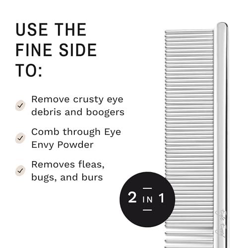 Eye Envy Tear Stain Remover Comb for Dogs and Cats. Fine/Coarse with 80 Rounded Pins. Gently Remove Crusty Eye Debris, Gunk and Boogers. Face and Feet Comb. Remove Tangles