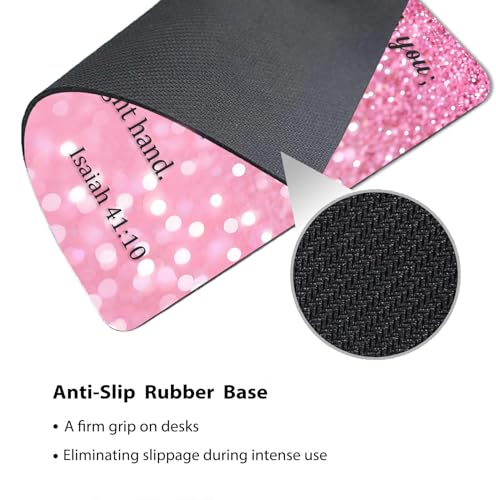 Do Not Fear for I Am with You Mouse Pad, Sparkle Pink Glitter Art Desk Mat | 9.5"x 7.9", Isaiah 41:10 Christian Bible Verse, Inspirational Scripture Quote, Cute Smooth & Anti-Slip Mousepad - color: Colorful Design Wknoon-Art 22