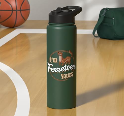 I'm Ferretver Yours Ferret Pet Animal Funny Ferret Stainless Steel Insulated Water Bottle - color: Dark Green