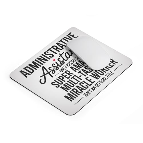 Administrative Assistant Mouse Pad Appreciation Saying Mousepad Gift for Office Staff Non-Slip Rubber Base Desk Mat Funny Quote for Admin Pros Coworker Present Secretary Day Work Accessory 2 - color: Assistant