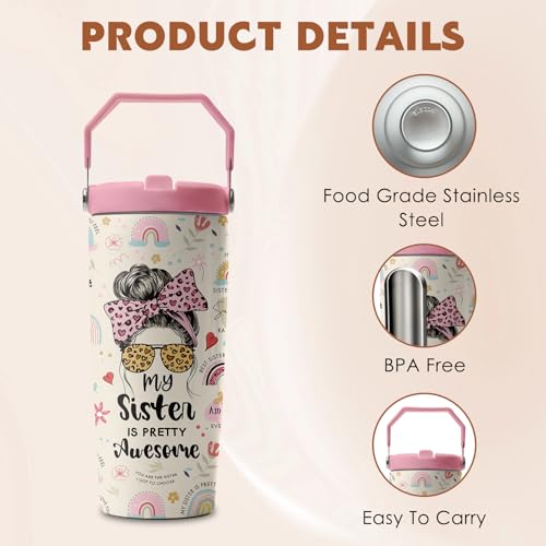Sister 28 oz Tumbler, with Handle Lid Straw, Stainless Steel Cup | 28oz Insulated Tumbler, My Sister Is Pretty Awesome Travel Water Bottle, Thanksgiving Christmas Birthday Gift for WomenFamily - color: Sister