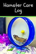 Hamster Care Log: Specially Designed Fun Kid-Friendly Daily Hamster Log Book to Look After All Your Small Pet's Needs. Great For Recording Feeding, ... & Hamster Activities with Personal Name Page.