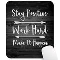 Stay Positive Work Hard Inspirational Mouse Pad, Rustic Black Wood Desk Mat | Motivational Quote, Make It Happen White Arrows, Farmhouse Typography, Entrepreneur Gift, 9.5"x 7.9", Cute - color: Black Wood